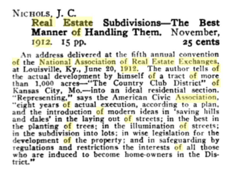 I'm trying to track down this world changing address. I see a write up on it here, it looks like it was focused on all of the engineering and legal innovations at the Country Club District, "regulations and restrictions"  https://books.google.com/books?id=H6VIAAAAYAAJ&pg=PA229&lpg=PA229&dq=national+association+of+real+estate+exchanges+1912&source=bl&ots=DtcggUPbQZ&sig=ACfU3U2vDIzLIMHTHK3sRo5_FMD19PI__g&hl=en&sa=X&ved=2ahUKEwji28Xx18rpAhUZoHIEHTHuDBEQ6AEwCnoECAkQAQ#v=onepage&q=national%20association%20of%20real%20estate%20exchanges%201912&f=false