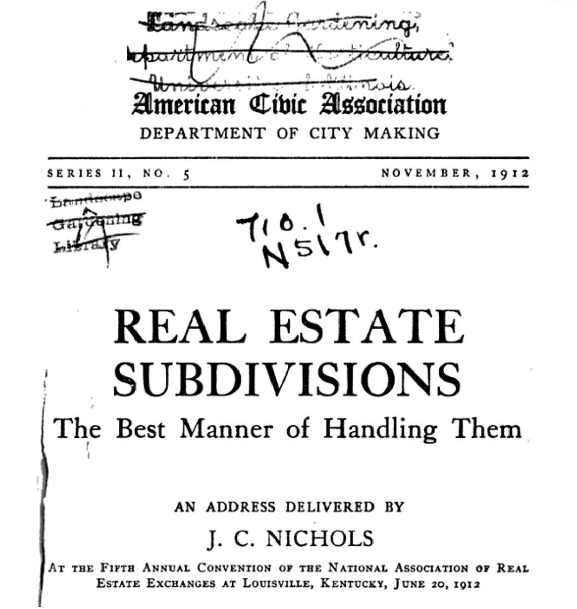 Took me a while, I see it posted for free here. This will probably be a separate thread. Apparently it was a big deal.  https://play.google.com/store/books/details/J_C_Nichols_Real_Estate_Subdivisions?id=A3tIY3xTPxwC