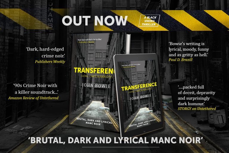 OUT NOW: Transference (Love + Hate in Rain City) by John Bowie

‘BLEAK, STARK AND BRUTAL...’
  
‘Lyrical-poetry and prose mix with blood down harsh rain-soaked alleyways.’

BUY HERE: amzn.to/3cYw1Tv

<a href="/johnbowie/">John Bowie</a> #goodreads #noir #transference #mancnoir #manchester