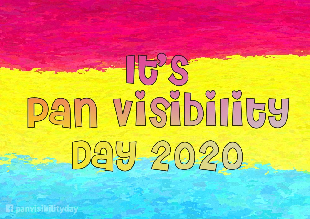 Pan Visibility Day 24 May (PanVisDay) / Twitter
