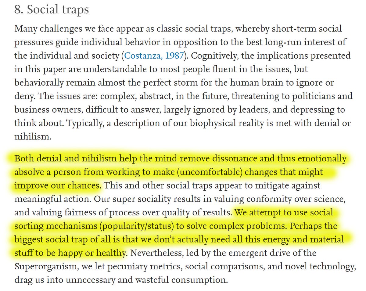 53/60 8. Social traps"Both denial and nihilism help the mind remove dissonance and thus emotionally absolve a person from working to make (uncomfortable) changes that might improve our chances."