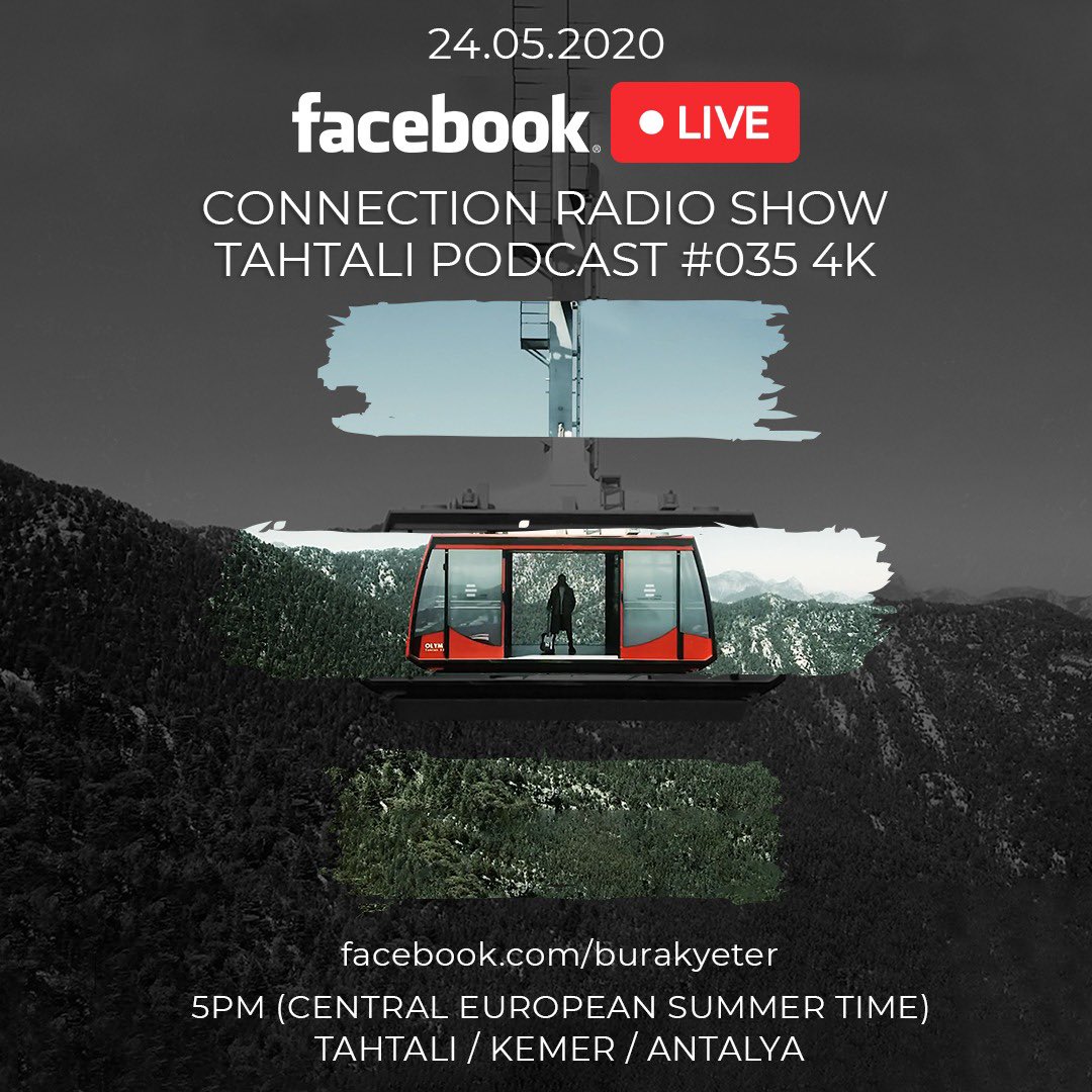 Connection Radio Show #035 @Facebook LIVE 🔴 on facebook.com/burakyeter 24.05.2020 5PM (CEST) <a href="/BURAKYETER/">Burak Yeter</a>