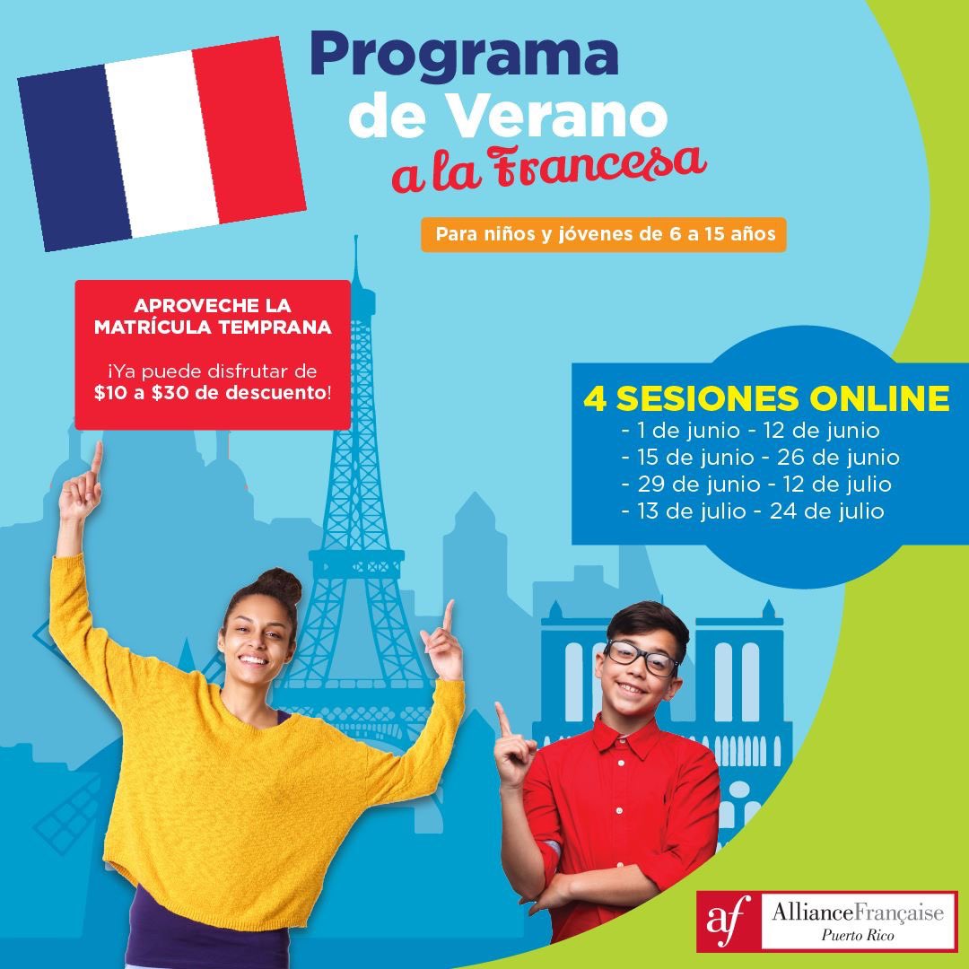 La Alliance Française Puerto Rico te ofrece su Programa de Verano a la Francesa 
Fechas: 1 al 24 de junio de 2020
Edades: 6 a 15 años
Costo: 1 Sesión: $245 / 2 Sesiones: $490
Detalles en 👉 bit.ly/3e8eLv8
#quehagoconlosnenes #verano #veranovirtual #francés #Ad
