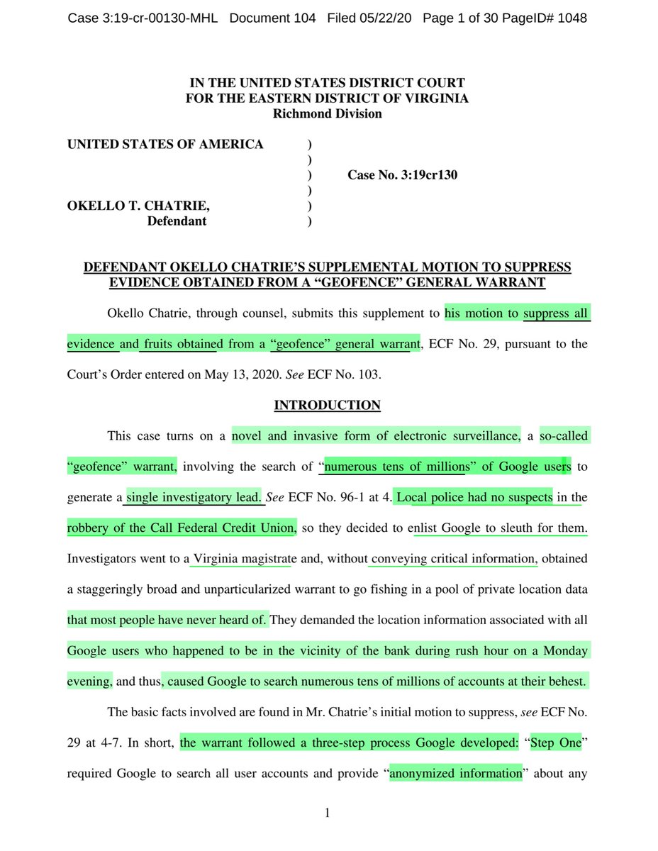 Defendant CHATRIE’s position has never changed;the “geofencing warrant” was overly broadIMO - I think he’s made a solid argument on that point.LEO demanded Google filter millions of users and then filter that data down to 19 “devices” +/- 1 HOUR & proximityRead page 3 closely