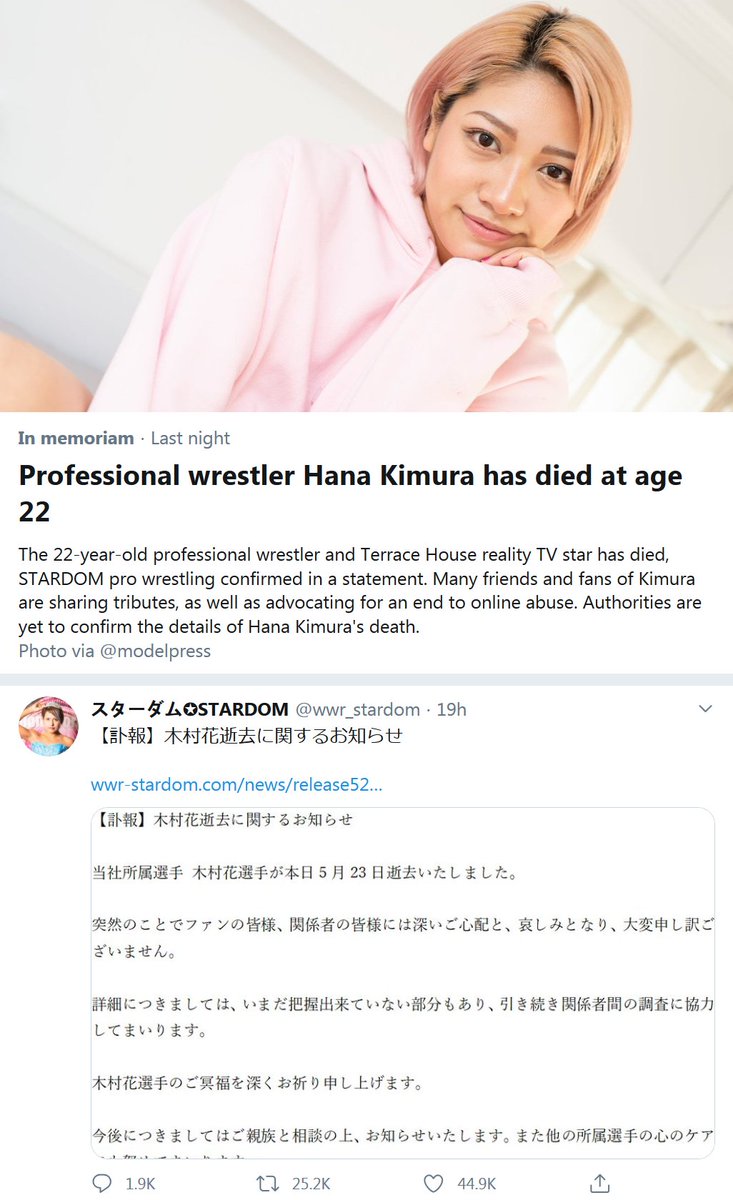 22-year-old professional wrestler and TerraceHouse reality TV star has passed away, with many pointing to cyber bullying as the cause and taking the chance to reinforce the need for all platforms to systematically tackle and crack down on online harassment https://archive.li/0eLpH 