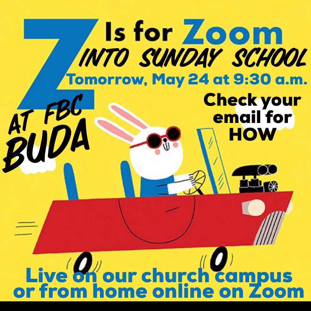 fbcbuda's tweet photo. Get into God’s Word at FBC Buda tomorrow, May24 at 9:30 a.m. On campus Bible study or from home on Zoom. Check you email for how. #FBCBuda #SSZoom https://t.co/Un4be4z8S2