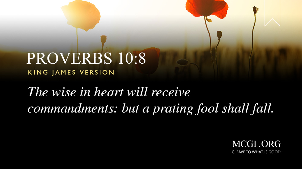 Members Church Of God International On Twitter: "The Wise In Heart Will  Receive Commandments: But A Prating Fool Shall Fall. (Proverbs 10:8, Kjv)  Https://T.co/Xn75Jsvqpt" / Twitter
