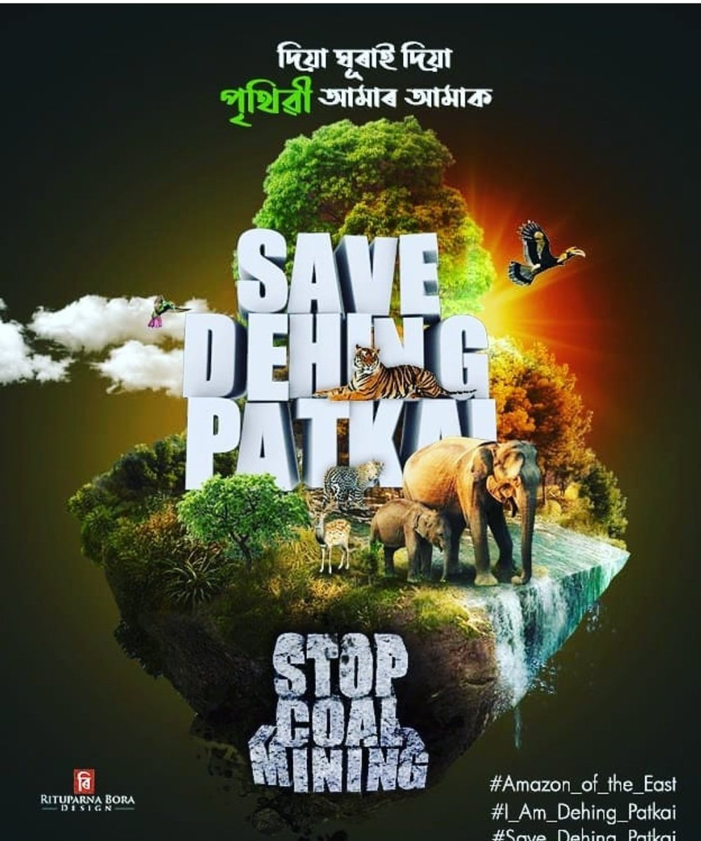 #SaveDahingPatkai #StopCoalMiningProject