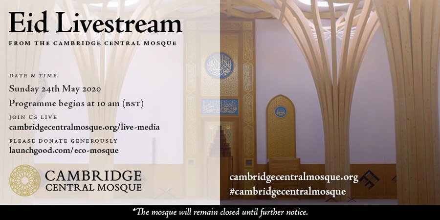 Live  #EidUlFitr   broadcast from  #CambridgeCentralMosque  @CamCtrlMosque from 10am (BST)  https://bit.ly/CCM-Live   #VirtualEidCambridge  #uk