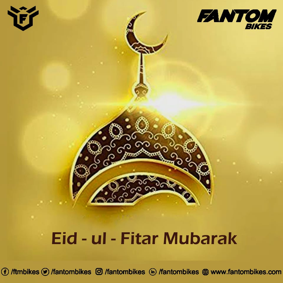 FantomBikes's tweet photo. Let this Eid be the occasion of sharing the love and caring for the people who need to be loved and cared. 

Eid Mubarak to all!

#EidMubarak #EidUlFitr #FantomBikes https://t.co/E8IFRXqZ91