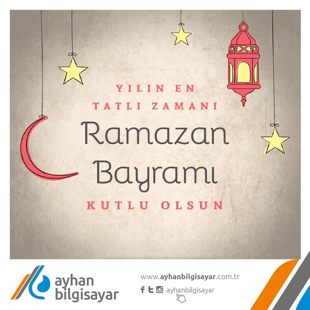 Tüm İslam aleminin Ramazan Bayramı mübarek olsun. Sevdiklerinizle birlikte mutlu, huzurlu, sağlıklı bir bayram geçirmeniz dileğiyle. Hayırlı bayramlar. #ayhanbilgisayar #ramazan #bayram #ramazanbayraminizmübarekolsun #hayırlıbayramlar