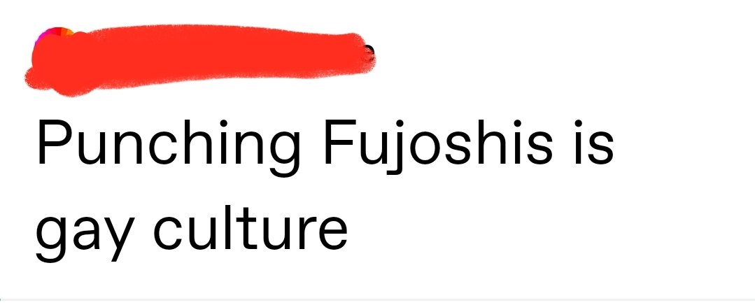 I feel it's worthy to note here that fetishizing is the backbone of a majority of anti-fujo discourse, which aside from the transphobic connotations, generally shows a misunderstanding of fetishism. For those unaware, most of this discourse is ultimately centered around fictional