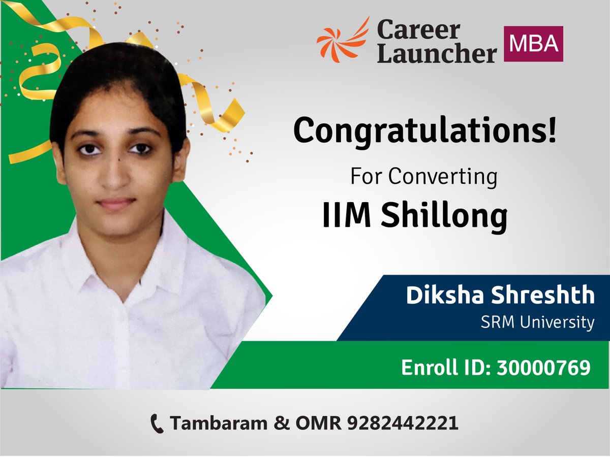 ajayzener's tweet photo. Congratulations Diksha Shreshth from SRM Institute of Science and Technology, Potheri for converting IIM Shillong. Career Launcher Tambaram & OMR wishes you an enjoyable MBA journey and a great career ahead.
#IIMShillong #CAT2020 #CLOMR #CLTambaram #MBA #Bschool #SRMIST #Verizon https://t.co/nu8kBencBv