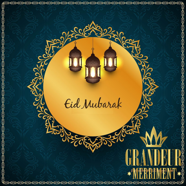 GrandeurMerri1's tweet photo. May the blessings of the holy month of Ramadan last us for a lifetime. EID MUBARAK from us to you &amp; yours.
#GrandeurMerriment
#DrinksPlug
#EidMubarak https://t.co/1vMuyhC7cn
