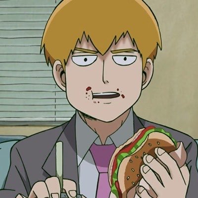 reigen arataka;he would always support me and take interest in my hobbies and let me talk about things i like and would try to relate. he would absolutely buy me takeaway if i was sad or try and make me laugh. would definitely validate me when i do good tell me his proud of me.