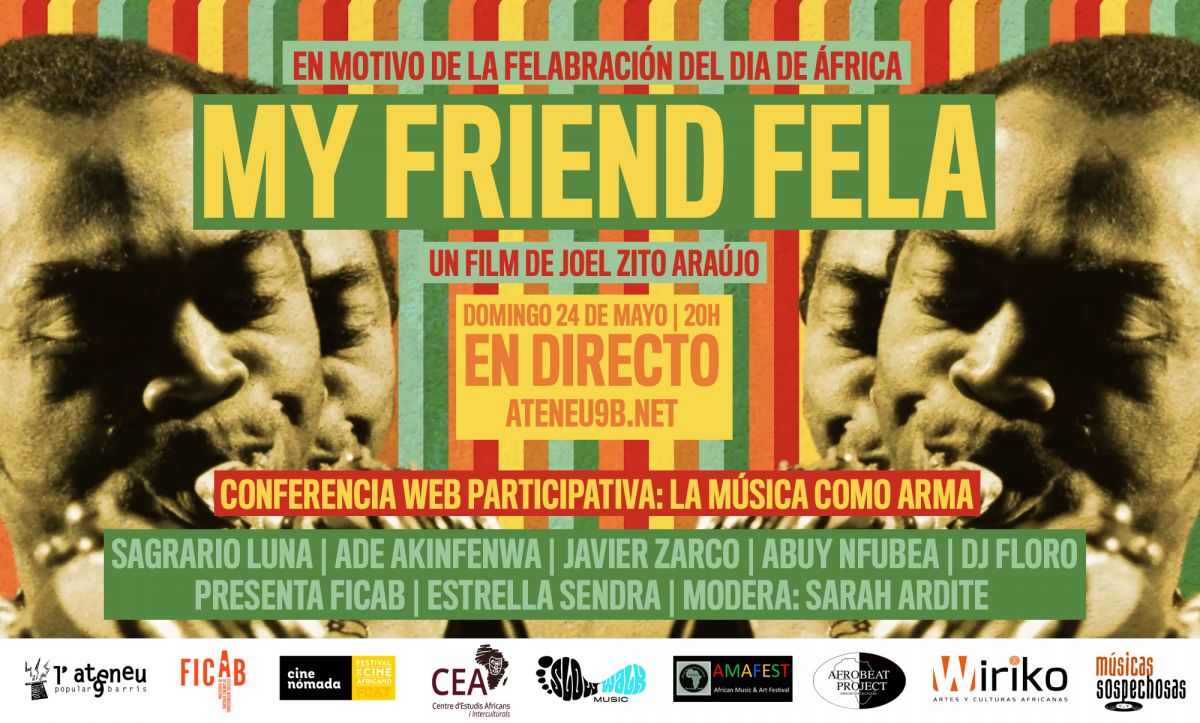 Festival de Cine Africano Tarifa-Tánger (FCAT) (@fcat_cineafrica) on Twitter photo 📽️🥳¡Celebra el Día de África con Fela Kuti!
➡️El programa hoy:
20:00 | Presentación
20:15 | Proyección 'Meu amigo Fela' (hasta 500 visualizaciones). Enlace disponible dos horas antes.
21.45 | Debate participativo
Organizan <a href="/ateneu9b/">AteneuPopular9Barris</a> y <a href="/FICAB_cat/">Festival Internacional de Cinemes Africans de BCN</a>
bit.ly/3ecSgVL 📽️🥳¡Celebra el Día de África con Fela Kuti!
➡️El programa hoy:
20:00 | Presentación
20:15 | Proyección 'Meu amigo Fela' (hasta 500 visualizaciones). Enlace disponible dos horas antes.
21.45 | Debate participativo
Organizan <a href="/ateneu9b/">AteneuPopular9Barris</a> y <a href="/FICAB_cat/">Festival Internacional de Cinemes Africans de BCN</a>
bit.ly/3ecSgVL