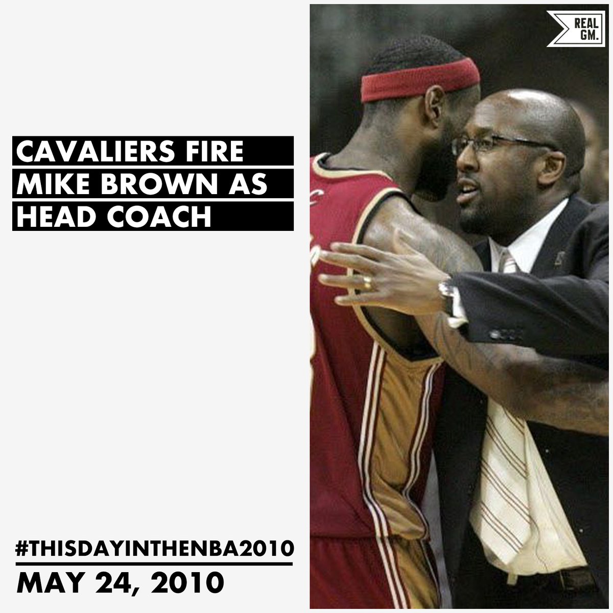  #ThisDayInTheNBA2010May 24, 2010Cavaliers Fire Mike Brown https://basketball.realgm.com/wiretap/204087/Cavaliers-Fire-Mike-Brown