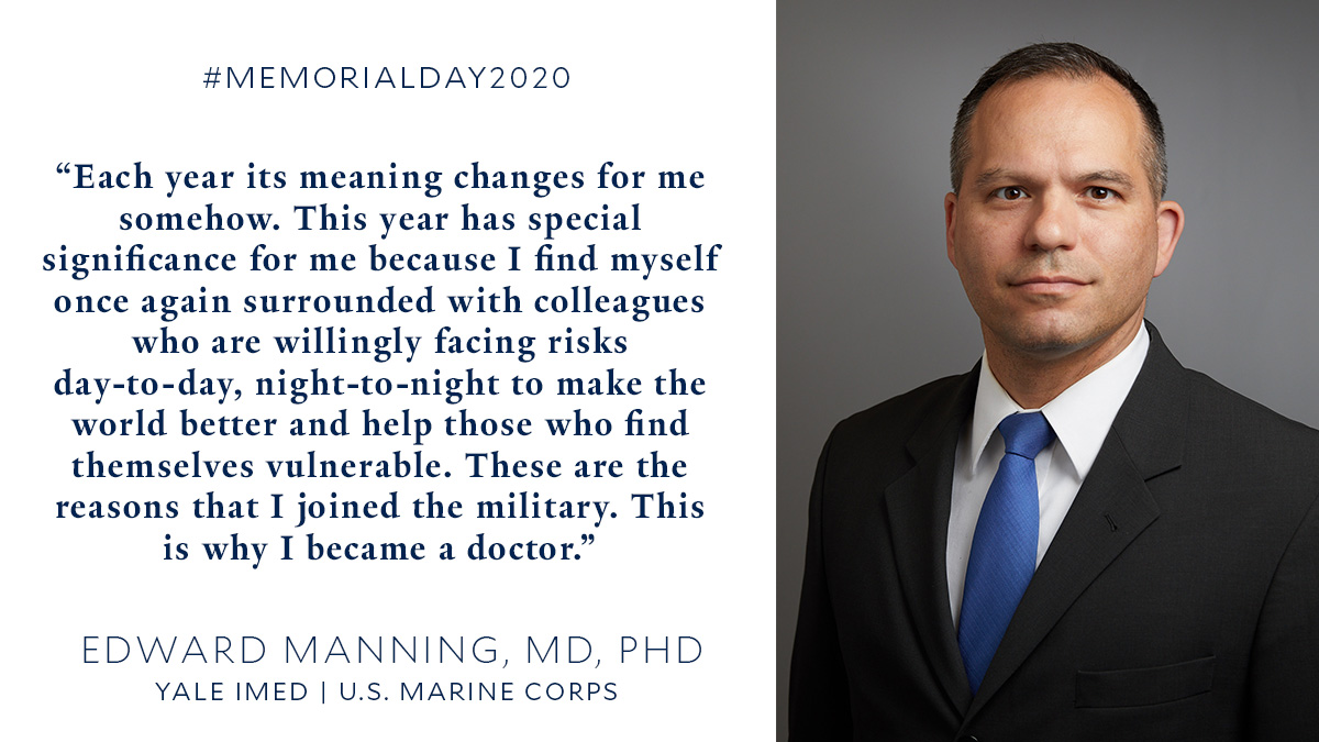 'Each year its meaning changes for me somehow. This year has special significance for me...' -Dr. Edward Manning Read story ▶️ medicine.yale.edu/intmed/news-ar… #MemorialDay2020 @YalePCCSM @YaleMed @USMC