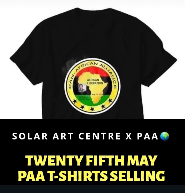 DonSolar3940's tweet photo. African Liberation Day Spring Collection 25th May, 2020🔥
This is proudly powered by the Biggest party of all parties (PAA) in Trust, Loyalty and Respect. Ase' 
Order PAA Costumized T- shirts at Solar Art Centre, Comfort Zone, Prampram Ghana, West Africa +233242984769. 
ASE'👑 https://t.co/jXox5xaozc