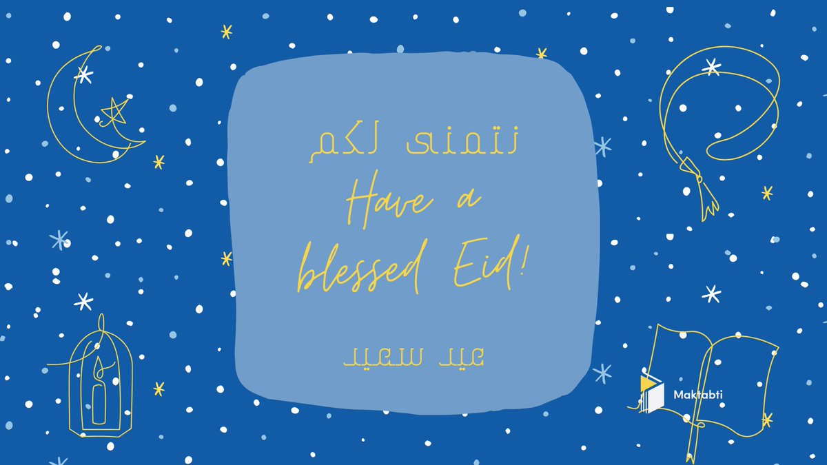 Maktabti_App's tweet photo. مكتبتي تتمنى لكم عيد سعيد🎈 https://t.co/zq3Lr6DJwM