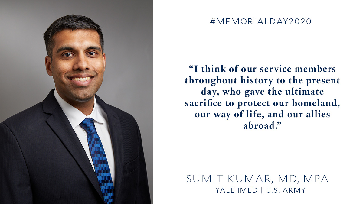 “I think of our service members throughout history to the present day, who gave the ultimate sacrifice to protect our homeland, our way of life & our allies abroad.” -@SumitKumarMD More on what #MemorialDay2020 means to YaleIMed veterans ➡️ medicine.yale.edu/intmed/news-ar…