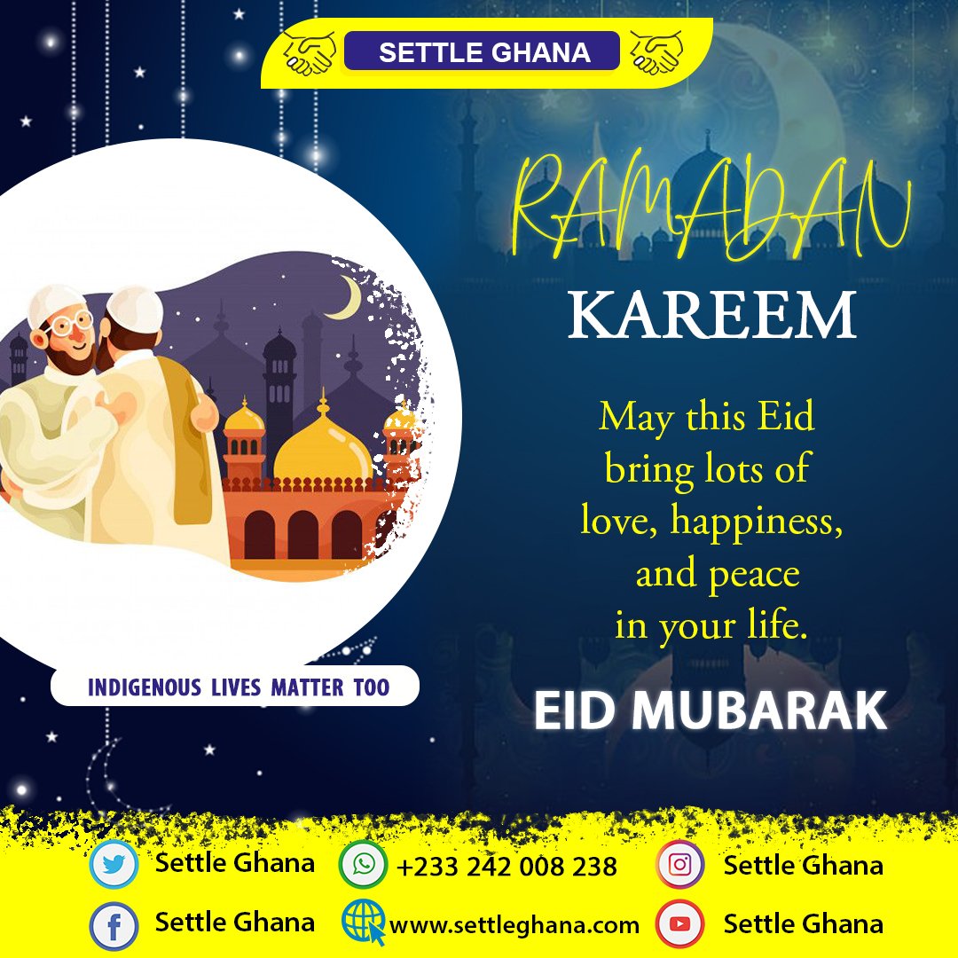 SettleGhana's tweet photo. #EidMubarak Wishing all Muslims a happy Eid ul-Fitr 🙏 ❤ https://t.co/WJUf5hfu8P