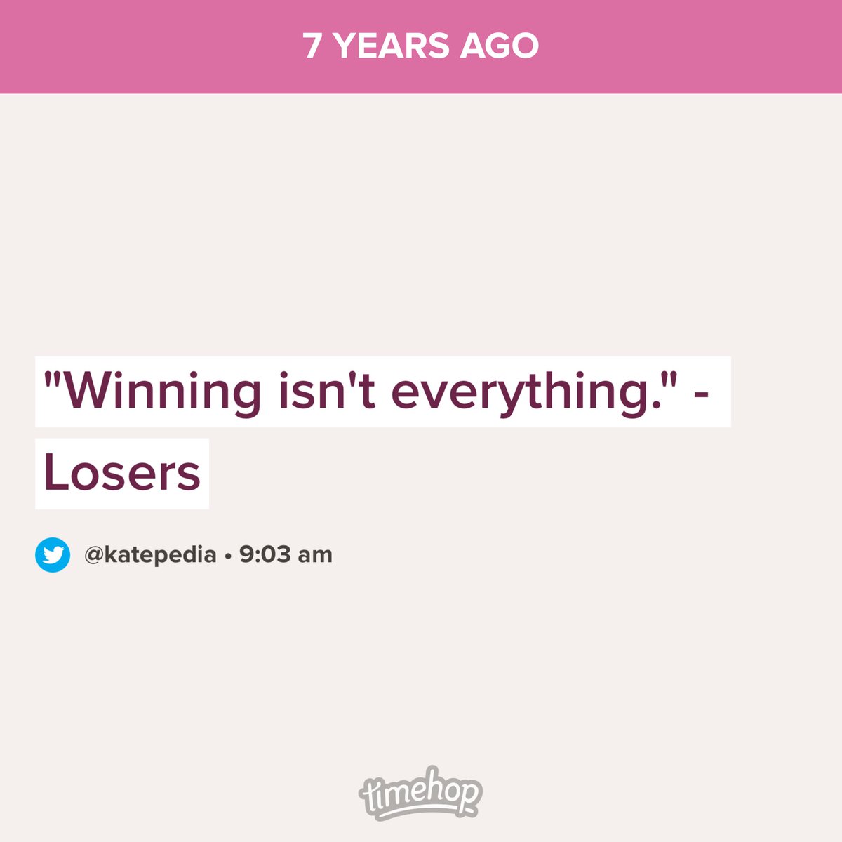 katepedia's tweet photo. A wise woman once said. https://t.co/wsjjio7aO3