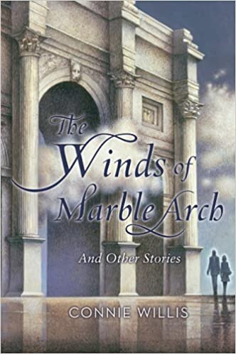 Now one I've been reading a bit at at ime through  #AYearOfBooks: Connie Willis's "The Winds of Marble Arch" (2007;  https://amzn.to/2X4Udgh ). Collected stories and generally true to Willis's focus on extremely ordinary people caught in extremely extraordinary circumstances.