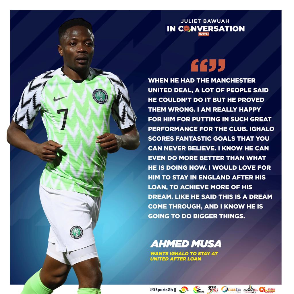 3SportsGh's tweet photo. Nigeria star @Ahmedmusa718 was with #Incoversationwith @julietbawuah and had a lot to say.

THREAD.

HERE, he expressed his delight about how well Odion Ighalo has settled in at Man United. https://t.co/Fo3E5xhM26
