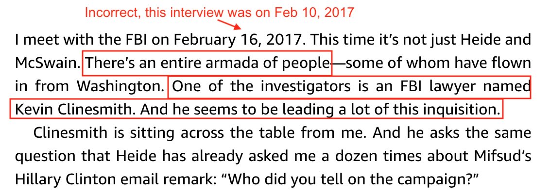 Clinesmith was part of the SCO team interviewing  @GeorgePapa19. GP actually claims Clinesmith "led" the questioning for a team of attorneys and FBI agents and analysts at his main Feb 10, 2017 interview, before his arrest in July 2017 (this is partially supported by the FBI 302)