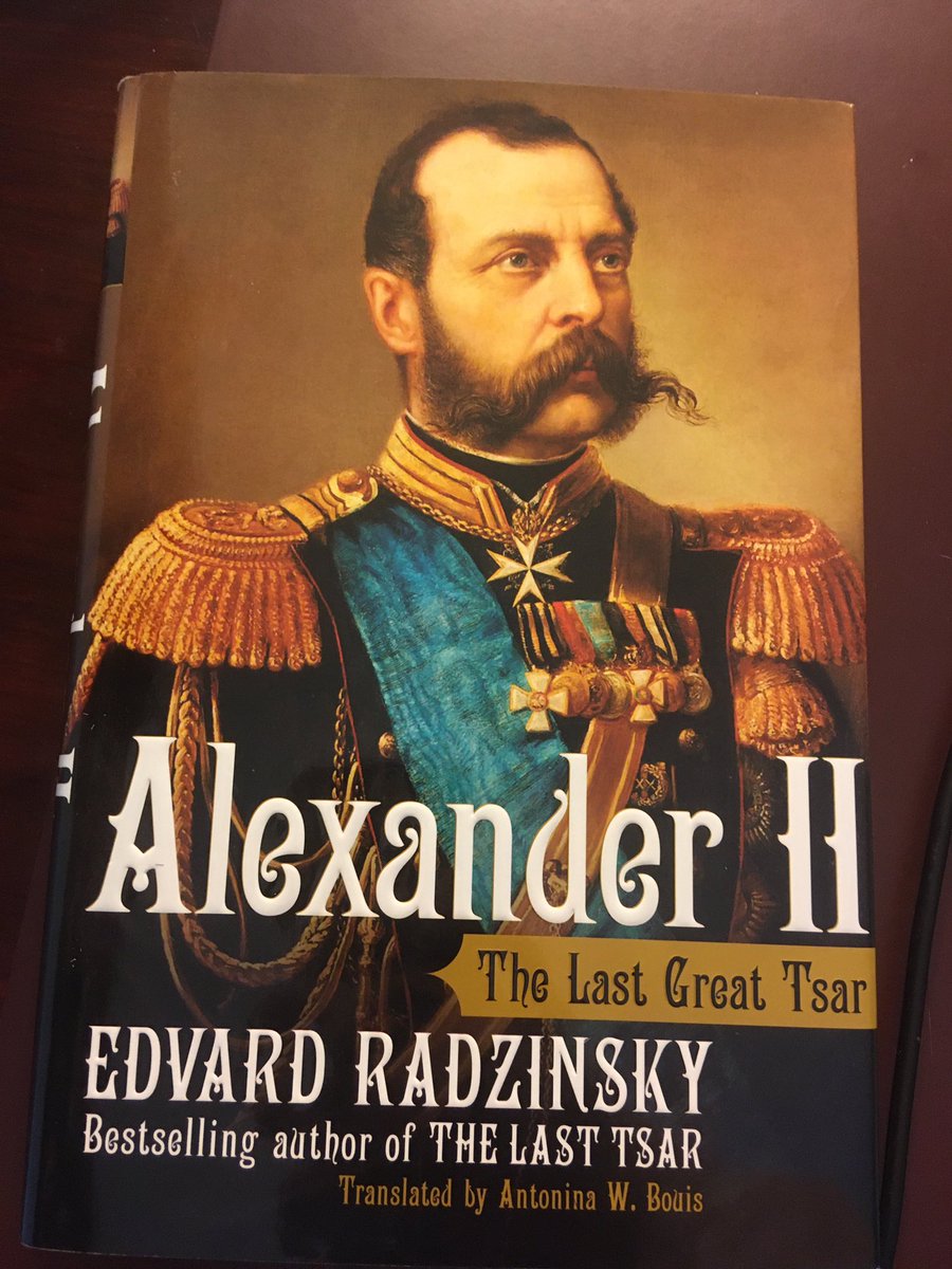 Suggestion for May 24 ... Alexander II: The Last Great Tsar (2005) by Edvard Radzinsky.