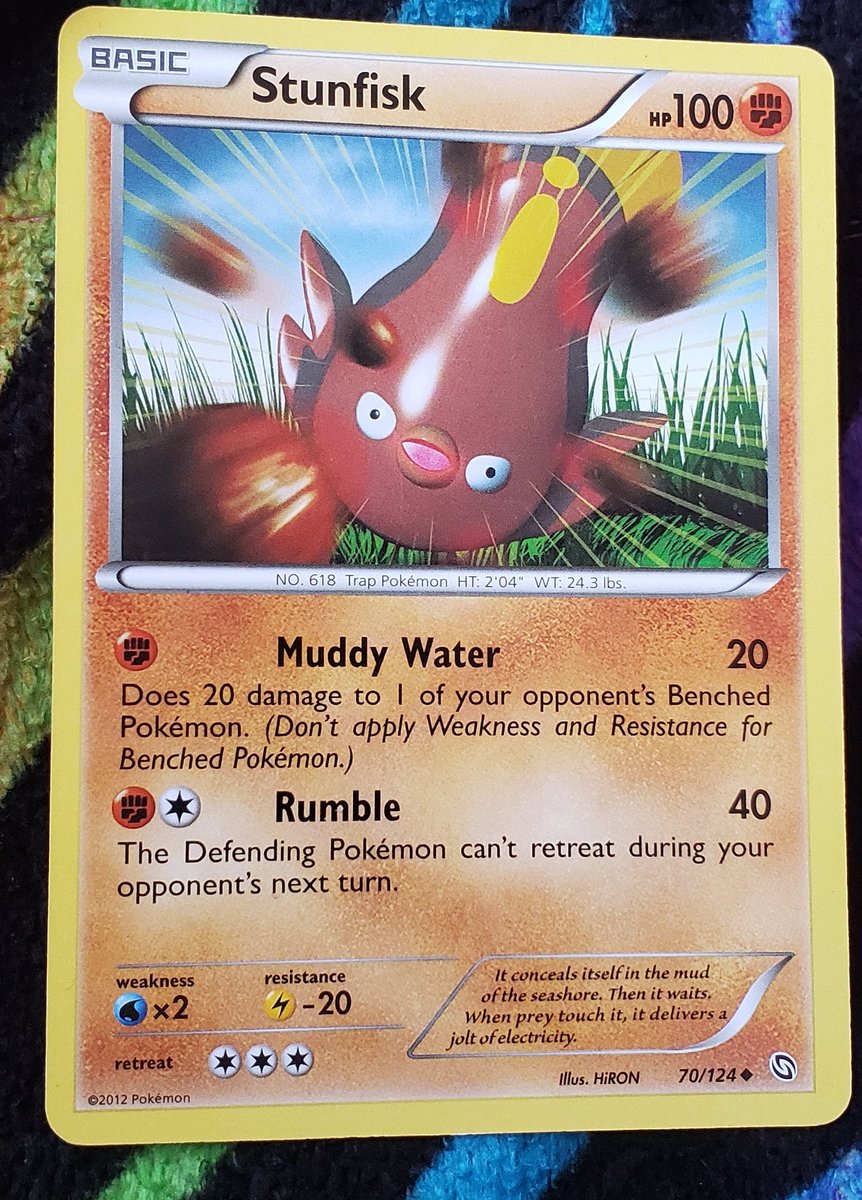 stunfisk!!i think the model art is rlly funny!! its also my only stunfisk card and im glad its this one.