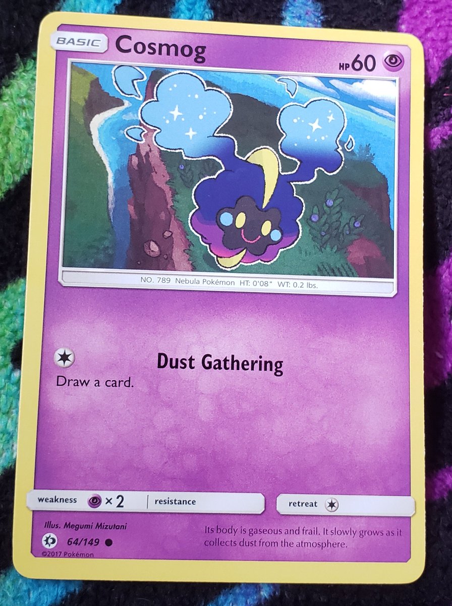 cosmog!the card art is very cute and its rlly satisfying to look at to me!