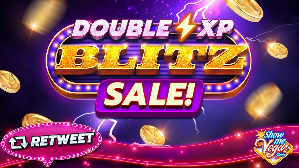 ShowMeVegasSlot's tweet photo. ⚡FLASH SALE: Double XP Blitz!💲💲 Buy coins & activate DOUBLE XP rewards while spinning at ANY BET!⏰💥HURRY! ⏳ Time is running out💰✨Collect your FREE COINS to PLAY▶️ https://t.co/PchC8mrIeH #DoubleXPBlitz #Sale #Offer #Casino #BigWins #ShowMeVegasSlots #Jackpot #Slots https://t.co/4w01ZPD1gu
