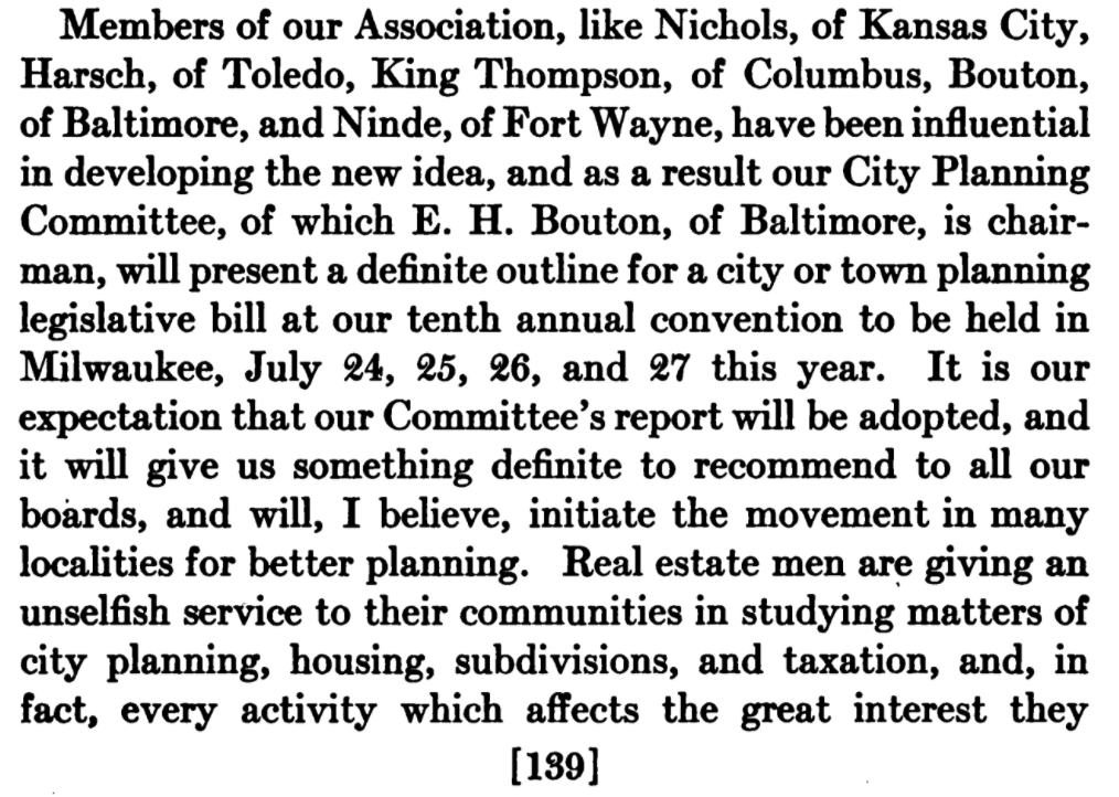 The real estate men are working on a "city or town planning legislative bill" that they think will "initiate the movement in many localities for better planning", "an unselfish service"