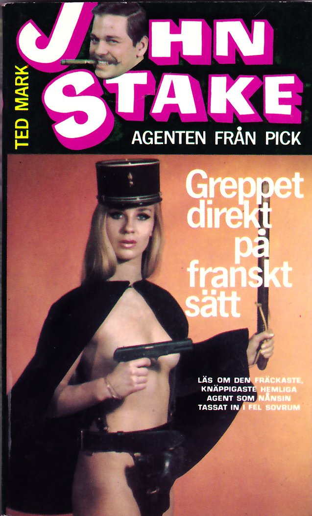 Swinging pulp spy no 6: John Stake, the agent from PrICK! (Private Institute for Central Knowledge). Sweden's very own superspy!