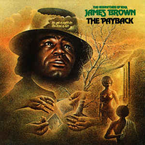 Today's  #albumoftheday is from the Godfather of Soul, James Brown. "The Payback" was a landmark album, one of Brown's finest works. Intended as the soundtrack for the film "Hell Up In Harlem" but the film's producers rejected it - a decision the film's director later regretted.