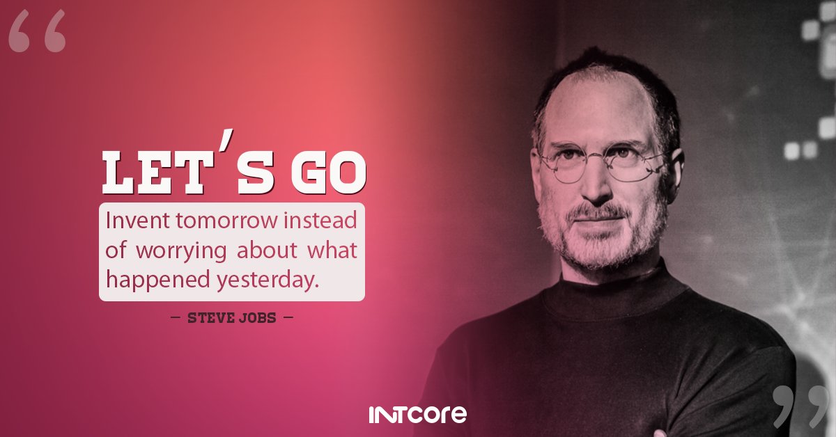 intcore's tweet image. Let&apos;s get up and start planning for tomorrow! 
#technology #innovation #business