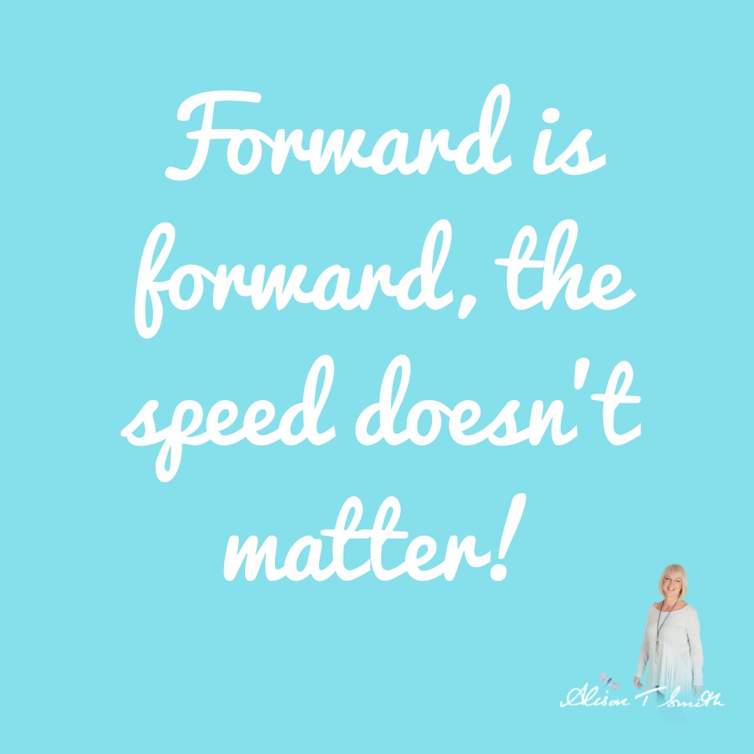 Alison_T_Smith's tweet image. Forward is forward, the speed doesn&apos;t matter!
#smallstepsforward #dailyhabits