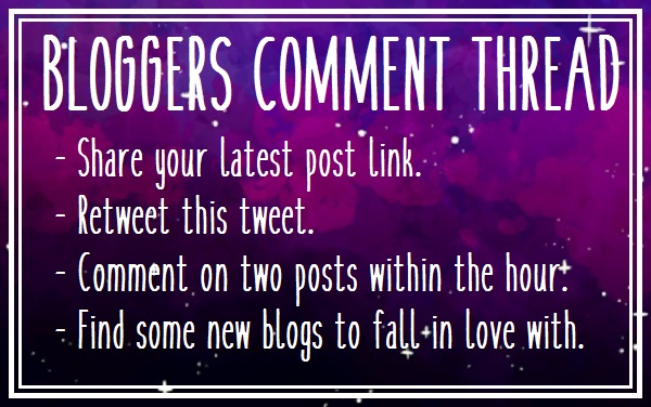 ⭐BLOGGERS COMMENT THREAD⭐ 🎇Share your latest post link. 🎇Retweet this tweet. 🎇Comment on two posts within the hour. 🎇Find some new blogs to fall in love with. -Please RT. x | @lbloggerschat @allthoseblogs