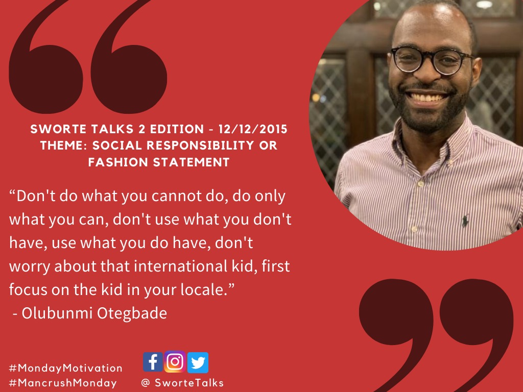 SWORTETalks's tweet photo. Don't do what you cannot do, Do only what you can, don't use what you don't have, use what you do have, don't worry about that international kid, first focus on the kid in your locale.

#SworteTalks #SworteTalks18 #Inform #Inspire #Influence #mondaymotivation #mancrushmonday https://t.co/okQftJ8t2Z