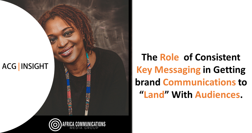 ACGAfricacomms's tweet photo. βThe starting point to a communication strategy is to first build a key messaging framework that acts as a blueprint, informing all communication activityβ β @MKalinda
Click to read more: https://t.co/7Ia2R026xe
#WeKnowAfrica #RetailingAfrica #KeyMessaging https://t.co/BPojgOat2k