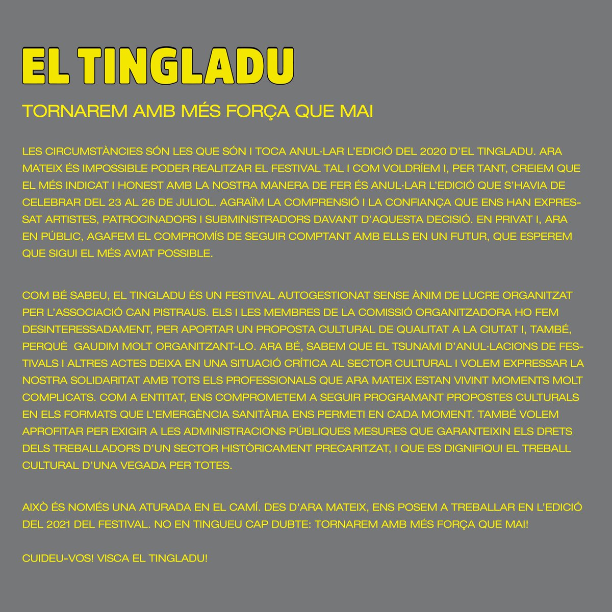 eltingladu's tweet photo. ✊ TORNAREM AMB MÉS FORÇA QUE MAI

Ara mateix és impossible poder realitzar el festival tal i com voldríem i, per tant, creiem que el més indicat i honest amb la nostra manera de fer és anul·lar l'edició que s'havia de celebrar del 23 al 26 de juliol. 

📃 Comunicat complet 👇 https://t.co/qkjP34EV2w