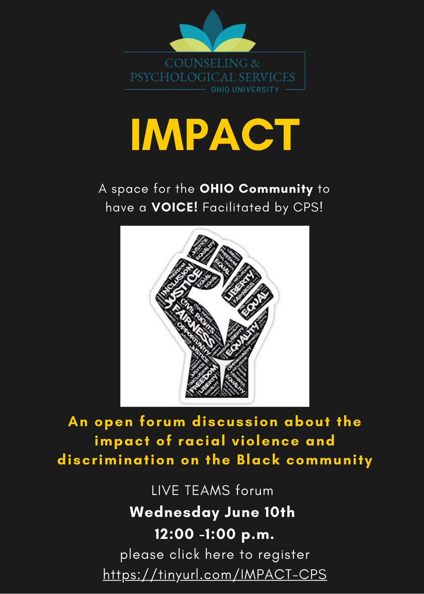 Calling all <a href="/ohiou/">Ohio University</a> ! Come join an ongoing discussion about the impact or racial violence on the Black community. Forward this info to anyone you think could use the support and the space for their voice to be heard. Register by going to this link: tinyurl.com/IMPACT-CPS