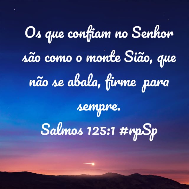 jeanetepinto's tweet photo. #Sl125|A confiança no Senhor é a principal característica do povo de Deus, significa comprometer a vida e os caminhos com Ele, depender de sua Palavra e ser obediente! #BibliaAndrews #rpSp  https://t.co/ApniQiW4aO https://t.co/jDBGm0gLZN