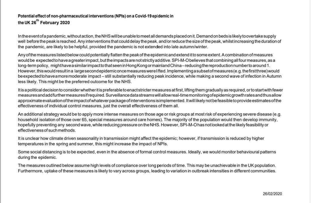 13/. The document (26 Feb) clearly states the NHS would be overwhelmed "well before the peak is reached" without drastic interventions.It also says: “It is a political decision to consider whether to enact stricter measures.”  http://assets.publishing.service.gov.uk/government/upl …   https://assets.publishing.service.gov.uk/government/uploads/system/uploads/attachment_data/file/873723/03-potential-effect-of-non-pharmaceutical-interventions-npis-on-a-Covid-19-epidemic-in-the-UK.pdf