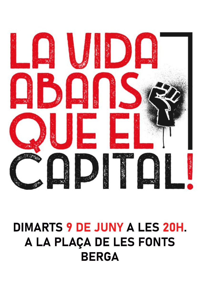SBergueda's tweet photo. Aquest dimarts sortim al carrer a concentrar-nos, porta la teva pancarta✊🏼

🔹Per una economia al servei de la vida i no del capital 

🔹Pel repartiment del treball i la riquesa

🔹Contra la crisi capitalista, solidaritat i suport mutu https://t.co/f7Naw72vty