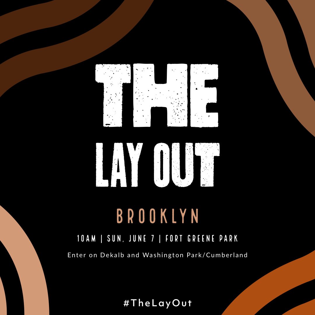 theohioryan's tweet photo. NYC family, you’re invited to #TheLayOut — a social demonstration of love &amp; resistance. 🖤

Join us this Sunday, June 7, at 10 AM in Fort Greene Park. All black attire. Share this with your friends, pack your #socialdistancing supplies, and pull up! #BlackLivesMatter https://t.co/uXKQZoeZkU