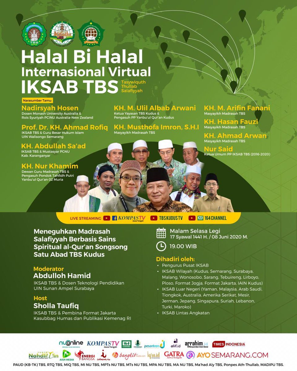 HALAL BI HALAL INTERNASIONAL VIRTUAL IKSAB TBS
"Meneguhkan Madrasah Salafiyyah Berbasis Sains Spiritual al-Qur'an Songsong Satu Abad TBS Kudus"
Narasumber Tamu: 
Nadirsyah Hosen
(Dosen Monash University Australia, Rois Syuriyah PCI-NU Australia dan New Zealand)
#HBHIKSABTBS