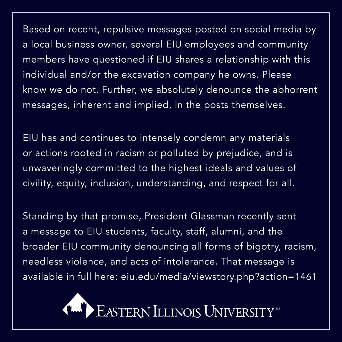A statement from Eastern Illinois University regarding recent, repulsive messages posted on social media by a local business owner.